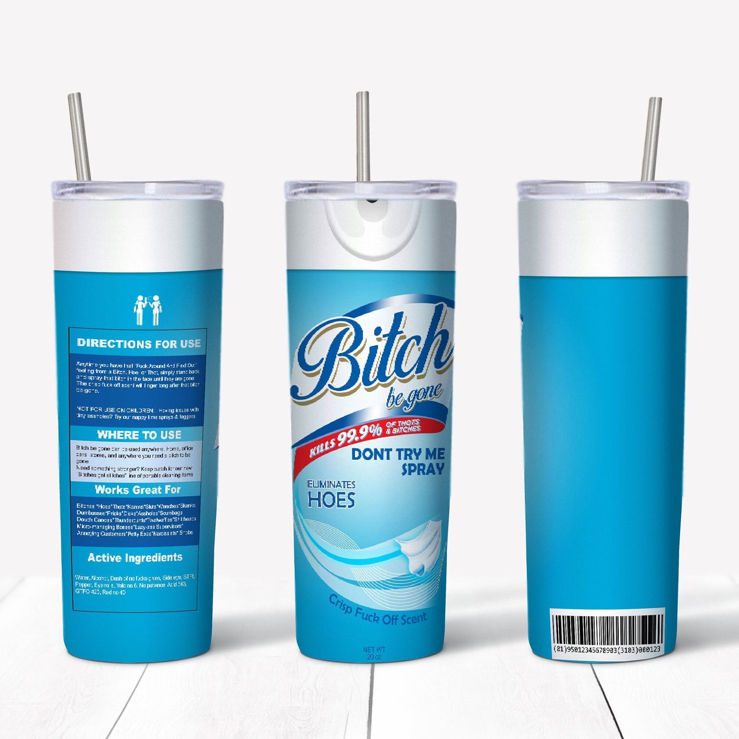 B-I-T-C-H Be Gone 20oz Sublimation Tumbler Image