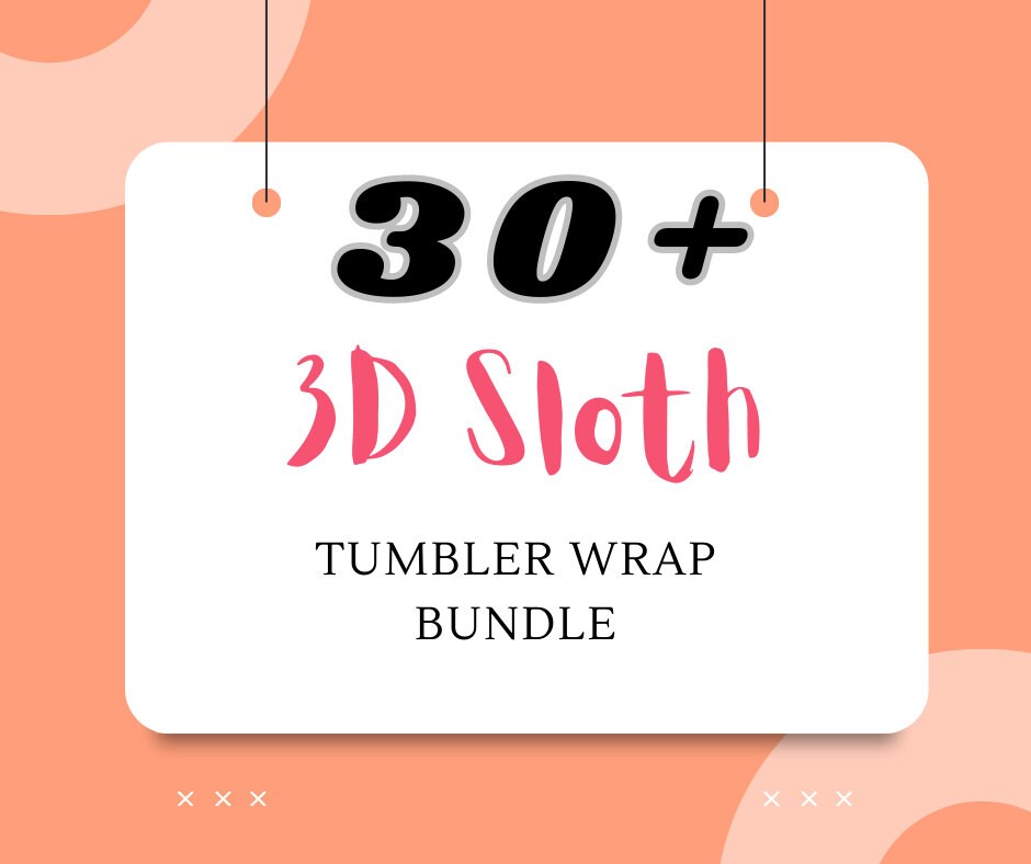 30+ 3D Sloth Sublimation Tumbler Images Bundle 20 oz