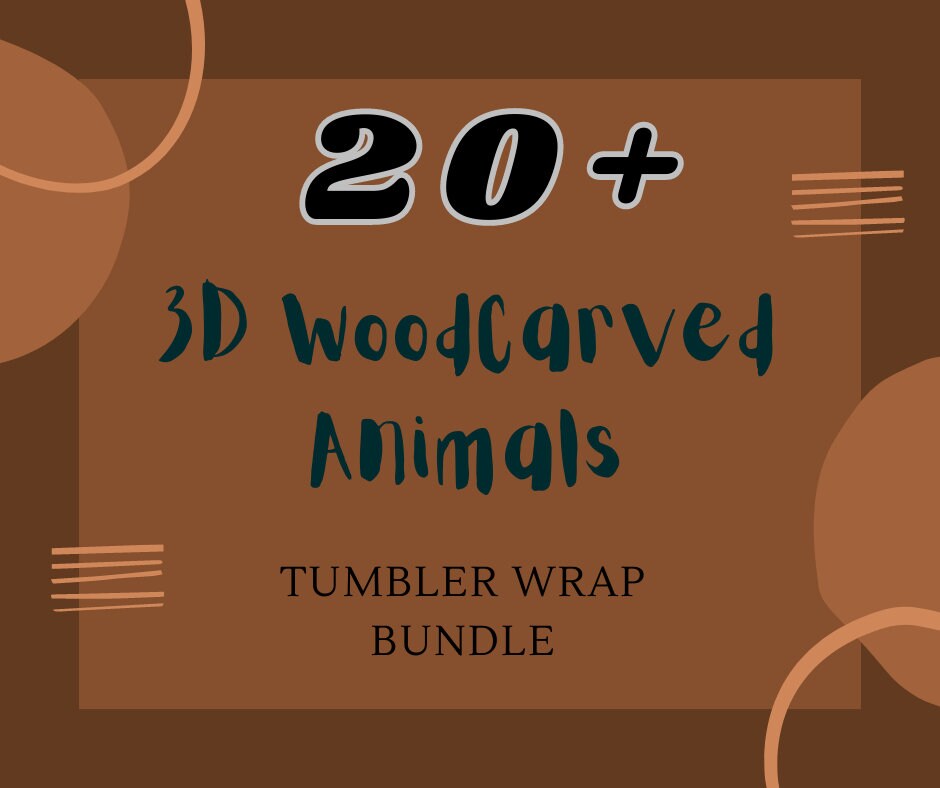 20+ 3d Carved Wood Animals Sublimation Tumbler Images Bundle 20 oz